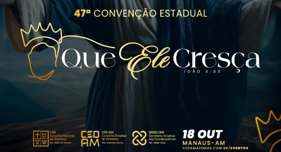 47ª Convenção Estadual do Amazonas